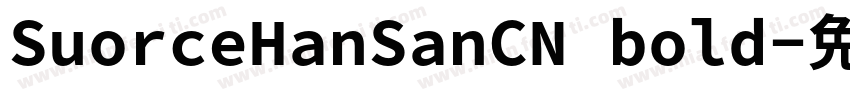 SuorceHanSanCN bold字体转换
